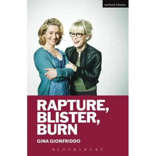Rapture, Blister, Burn