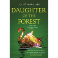 Daughter of the Forest: Book One of the Sevenwaters Trilogy