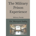 The Military Prison Experience: Military Pariah