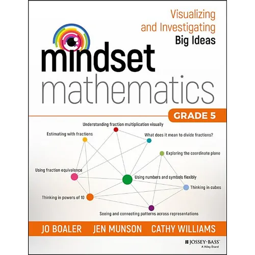 Mindset Mathematics: Visualizing and Investigating Big Ideas, Grade 5