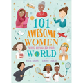 101 Awesome Women Who Changed Our World