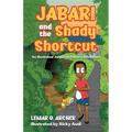 Jabari and the Shady Shortcut