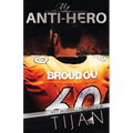 My Anti-Hero
