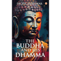 The Buddha And His Dhamma