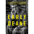 Early Deane: Essays on Irish Literature, Culture and Politics by Seamus Deane