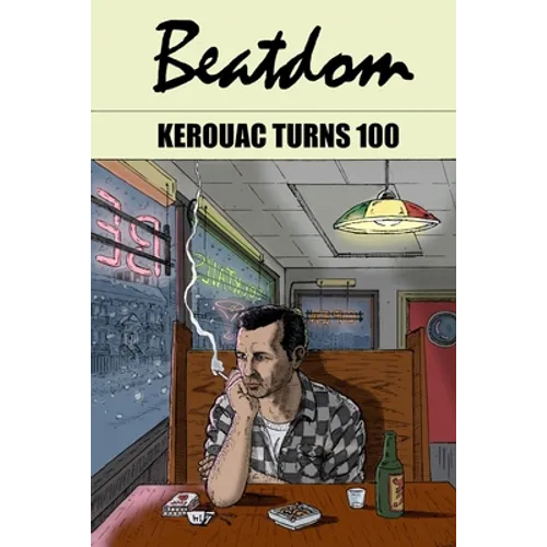 Beatdom #22: The Jack Kerouac Special