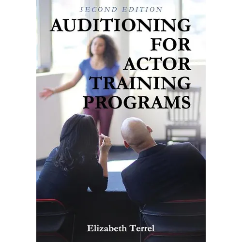 Auditioning for Actor Training Programs