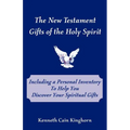 The New Testament Gifts of the Holy Spirit
