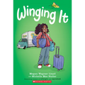 Winging It: A Graphic Novel