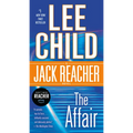 The Affair: A Jack Reacher Novel