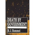 Death by Government: Genocide and Mass Murder Since 1900