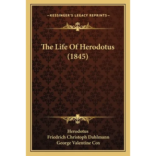 The Life Of Herodotus (1845)
