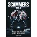 Scammers Vol 1: Unveiling the Art of Global Fraud
