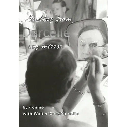 Darcelle: Looking from my mirror