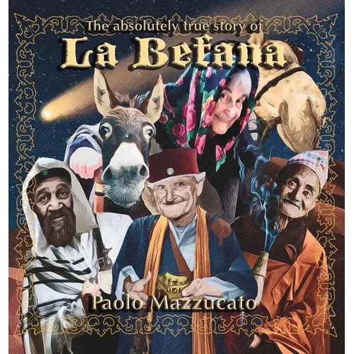 The absolutely true story of La Befana