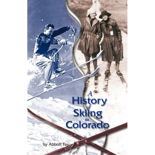 A History of Skiing in Colorado