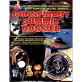 Conspiracy Summit Dossier: An In-Depth Whistle Blower's Guide To The Strangest And Most Bizarre Cosmic And Global Conspiracies!