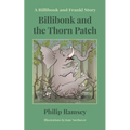 Billibonk and the Thorn Patch