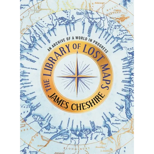 The Library of Lost Maps: An Archive of a World in Progress