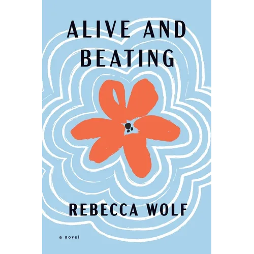 Alive and Beating