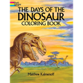 The Days of the Dinosaur Coloring Book