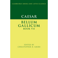 Caesar: Bellum Gallicum Book VII