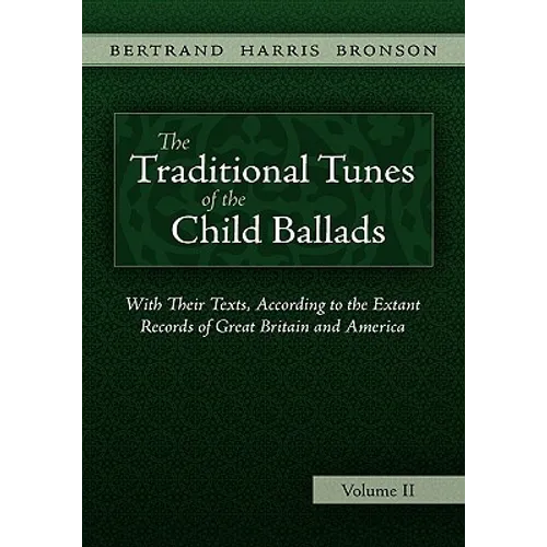 The Traditional Tunes of the Child Ballads, Vol 2