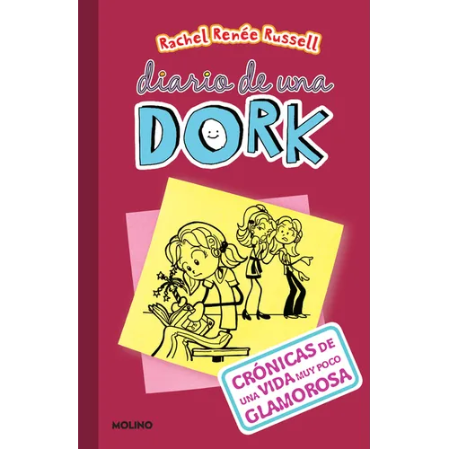 Crã3nicas de Una Vida Muy Poco Glamorosa / Dork Diaries: Tales from a Not-So- Fabulous Life = Dork Diaries 1