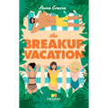 The Breakup Vacation