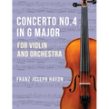 Haydn Franz Joseph Concerto No2 in G Major Hob VIIa: 4 Violin and Piano by Ferdinand Kuchler Peters