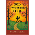 God Favors the Fool
