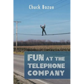 Fun at the Telephone Company