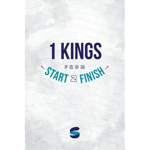 1 Kings from Start2Finish