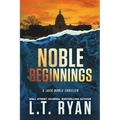 Noble Beginnings: A Jack Noble Novel