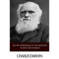 On the Expression of the Emotions in Man and Animals