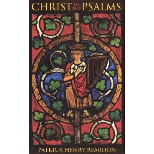 Christ in the Psalms