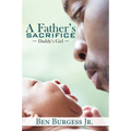 A Father's Sacrifice