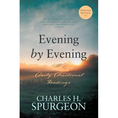 Evening by Evening: Daily Devotional Readings