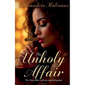 The Unholy Affair The Five Year Affair with my Married Pastor