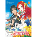 Betrothed to My Sister's Ex (Manga) Vol. 2