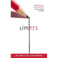 Límites: Cuando Decir 'Sí', Cuando Decir 'No', Tome El Control de Su Vida