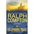 The California Trail: The Trail Drive, Book 5