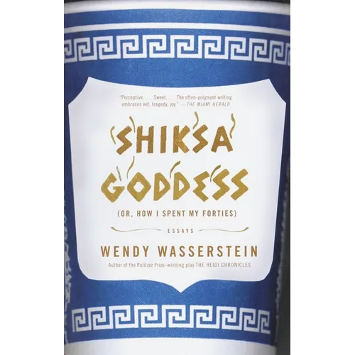 Shiksa Goddess: (Or, How I Spent My Forties) Essays