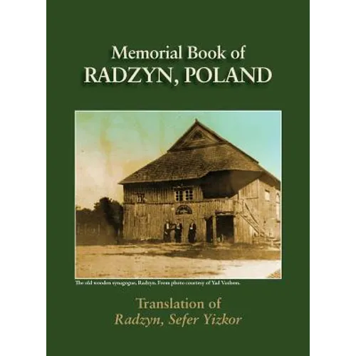 Radzyn Memorial Book (Poland): Translation of Sefer Radzyn