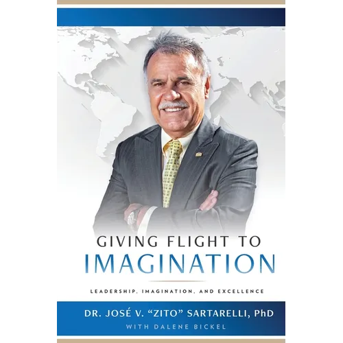 Giving Flight to Imagination: Leadership, Imagination, and Excellence