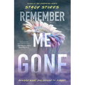 Remember Me Gone
