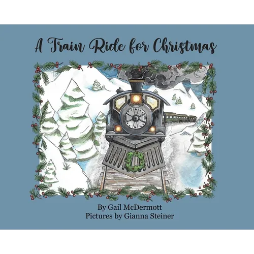 A Train Ride for Christmas