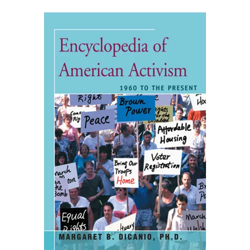 Encyclopedia of American Activism: 1960 to the Present