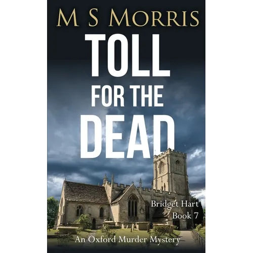 Toll for the Dead: An Oxford Murder Mystery