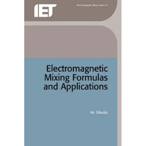 Electromagnetic Mixing Formulas and Applications